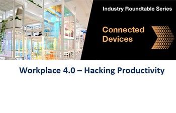NUS Industry RoundTable: Workplace 4.0 – Hacking Productivity