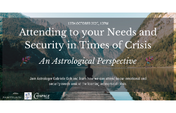 Print Attending to your Needs and Security in Times of Crisis - An Astrological Perspective